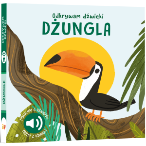 Odkrywam dźwięki. DŻUNGLA